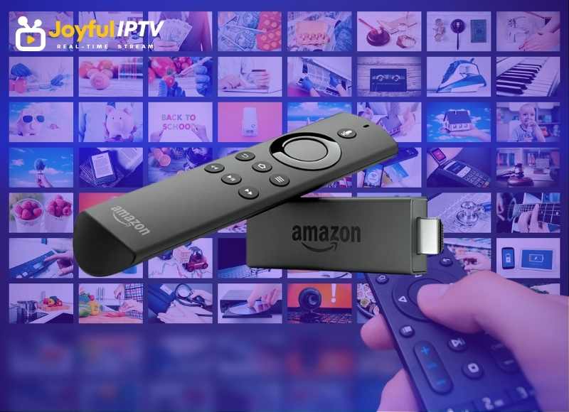 How to Install an IPTV Player on Your Amazon Fire TV Stick - Joyful IPTV